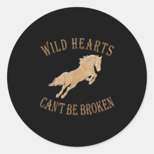 Wild Heart Can't Be Broken Funny S Classic Round Sticker