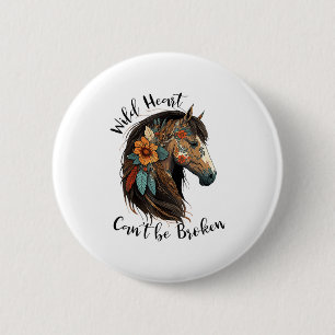 Wild Heart Can't Be Broken Horse 6 Cm Round Badge