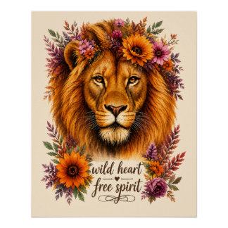 Wild Heart Free Spirit Boho Floral Lion Art Poster