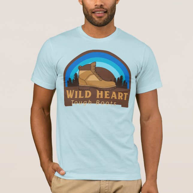 Wild Heart, Tough Boots T-Shirt (Front)