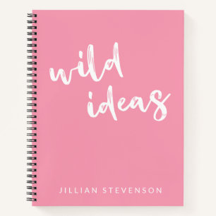 Wild Ideas Fun Inspirational Personalised Pink Notebook