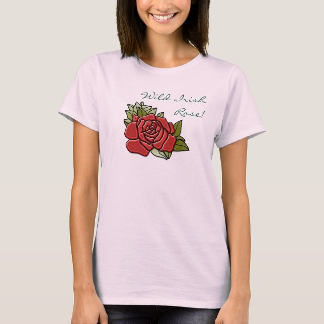 Wild Irish Rose T-Shirt (Front)