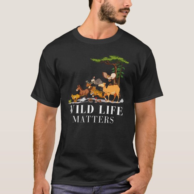 Wild life Matters T-Shirt (Front)