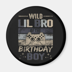 Wild Lil Bro of the Birthday Boy Video Gamer Magnet