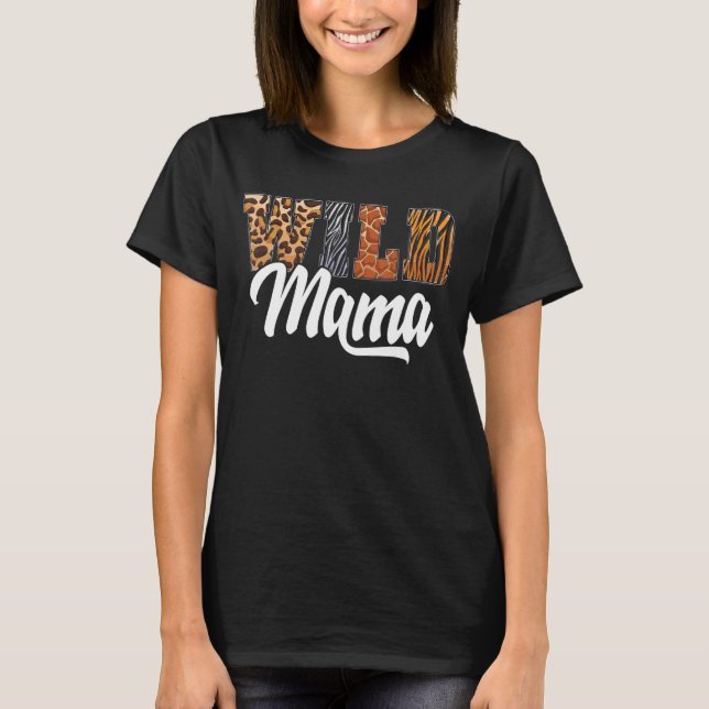 Wild Mama Zoo Born Wild Birthday Safari Jungle T-Shirt (Front)