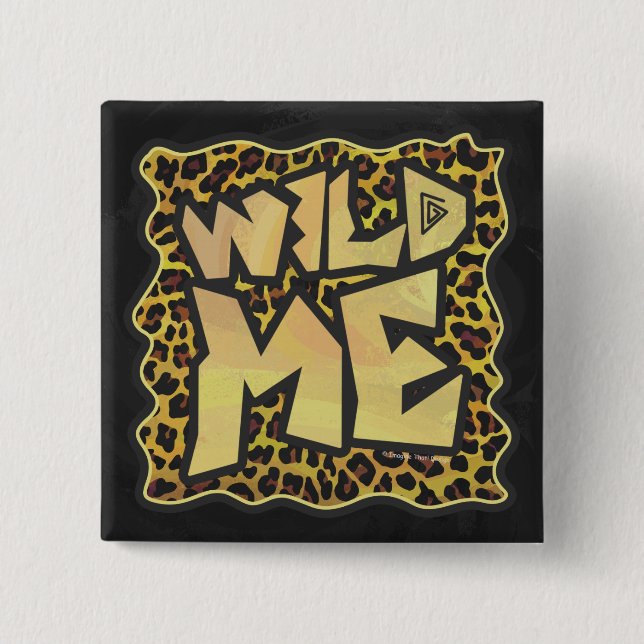 Wild Me Leopard Brown and Yellow Print 15 Cm Square Badge (Front)