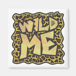 Wild Me Leopard Brown and Yellow Print Magnet
