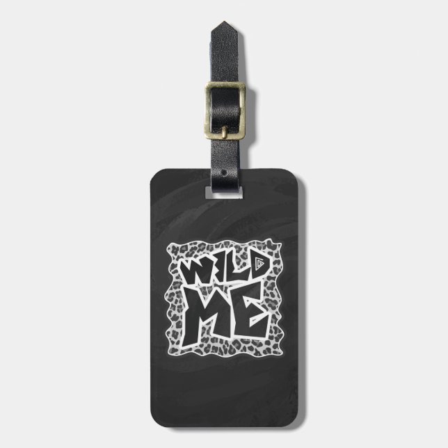 Wild Me Leopard White and Black Luggage Tag (Front Vertical)
