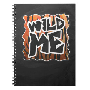 Wild Me Tiger Hot orange and Black Print Spiral Notebook