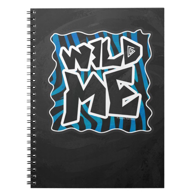 Wild Me Zebra Black and Blue Spiral Notebook (Front)