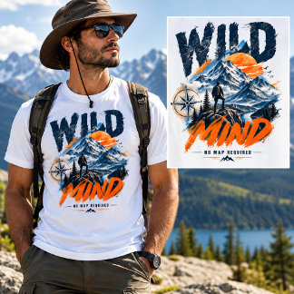 WILD MIND – No Map Required Adventure T-Shirt