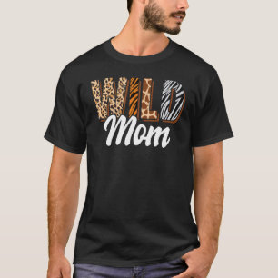 Wild Mom Zoo Born Two be Wild B day Safari Jungle  T-Shirt