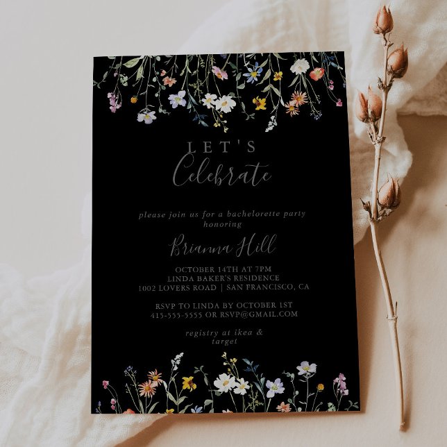 Wild Multicolor Floral Black Let's Celebrate Party Invitation (Creator Uploaded)