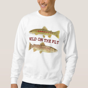 Wild on the Fly - Trout Art Apparel Sweatshirt