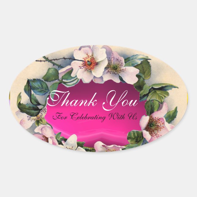WILD ROSES WITH PINK FUCHSIA GEM STONE ,Thank you Oval Sticker (Front)