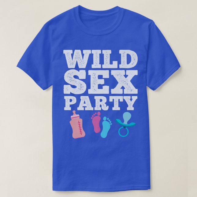 Wild Se Party Funny Raunchy Gender Reveal Party Qu T-Shirt (Design Front)