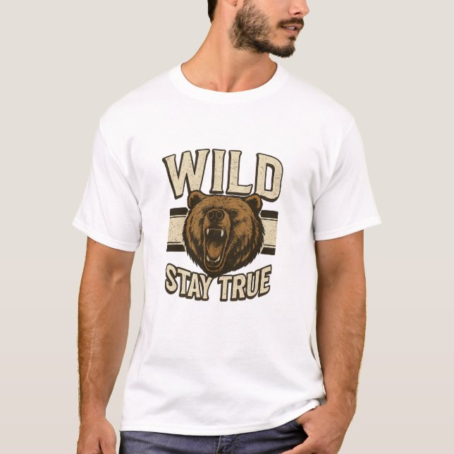" Wild Stay True" T-Shirt (Front)