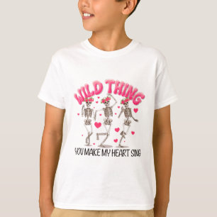 Wild Thing You Make My Heart Sing Skeleton Valenti T-Shirt