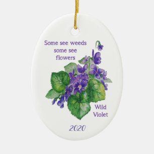 Wild Violet Flower Some See Weeds Inspirational Qu Ceramic Tree Decoration