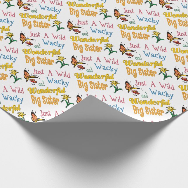 Wild Wacky Wonderful Big Sister Gifts Wrapping Paper (Corner)