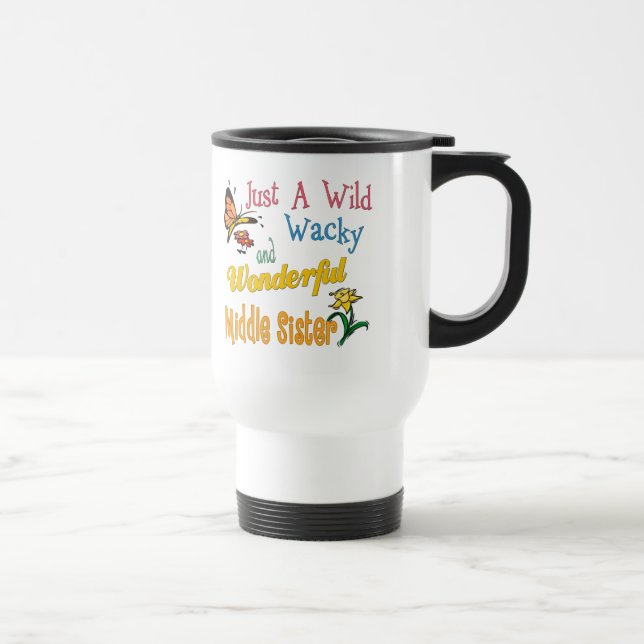 Wild Wacky Wonderful Middle Sister Collection Travel Mug (Right)