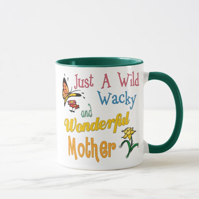 Wild Wacky Wonderful Mother Mug (Right)