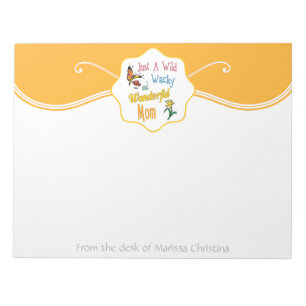 Wild Wacky Wonderful Mum Gifts Notepad