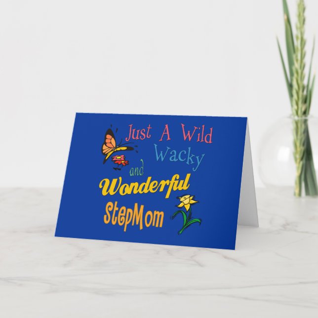 Wild Wacky Wonderful Stepmom Card (Front)
