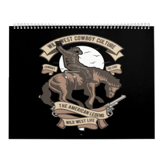 wild west cowboy culture the american legend wild calendar