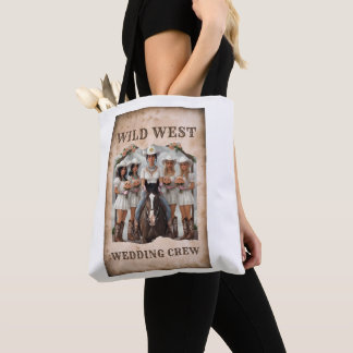 Wild West Wedding Crew Bride Tote Bag