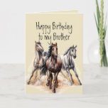 Wild Western Horses Birthday Brother Farm Animal Card<br><div class="desc">Wild Western Horses Birthday Brother Farm Animal  Things you enjoy for the one who loves Horses</div>