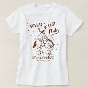 Wild Wild Club Western Bachelorette Party T-Shirt