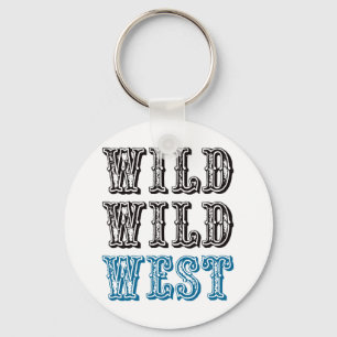 Wild Wild West! - Blue Key Ring