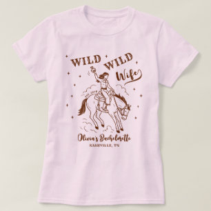 Wild Wild Wife Western Bachelorette Party T-Shirt