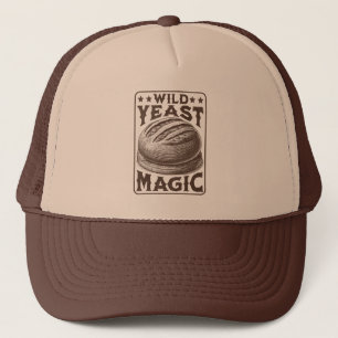 Wild Yeast Magic Sourdough Bread Baking Enthusiast Trucker Hat
