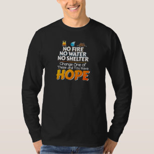 Wilderness Survival Rules - Always Have Hope T-Shirt