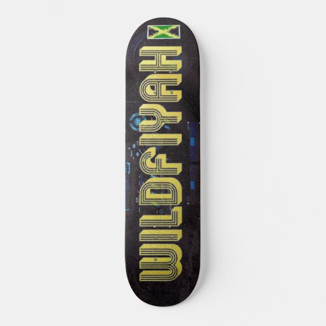 WILDFIYAH ./ JMT SKATEBOARD / IPIX (Front)