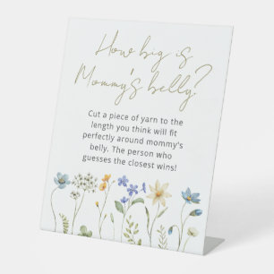 Wildflower Floral How big is Mommy’s belly Pedestal Sign
