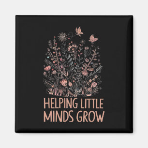 Wildflower Helping Little Minds Grow Teacher Back Magnet