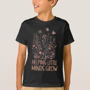 Wildflower Helping Little Minds Grow Teacher Back  T-Shirt