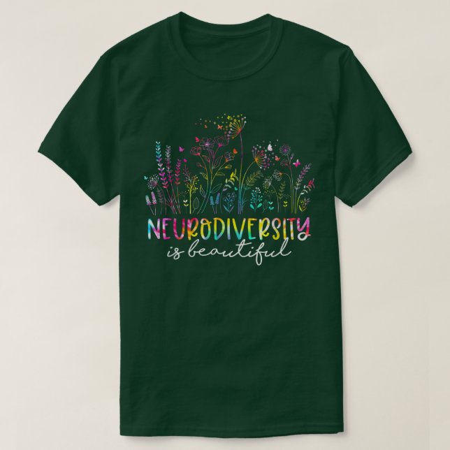 Wildflower Neurodiversity Is Beautiful ADHD Autism T-Shirt (Design Front)