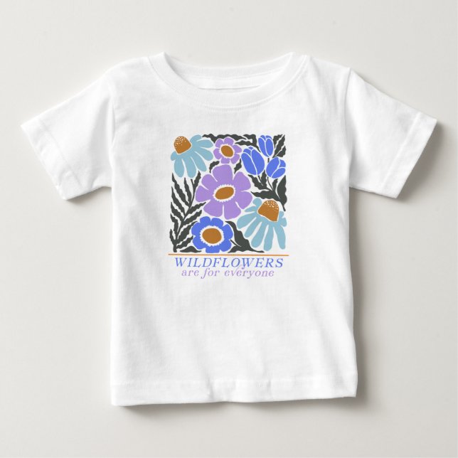 Wildflowers are for Everyone Modern Nouveau Style Baby T-Shirt (Front)