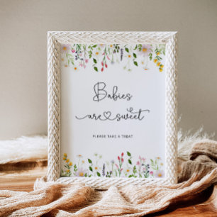 Wildflowers Babies are sweet Poster