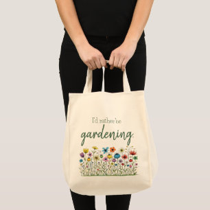 Wildflowers Border I'd Rather Be Gardening Grocery Tote Bag