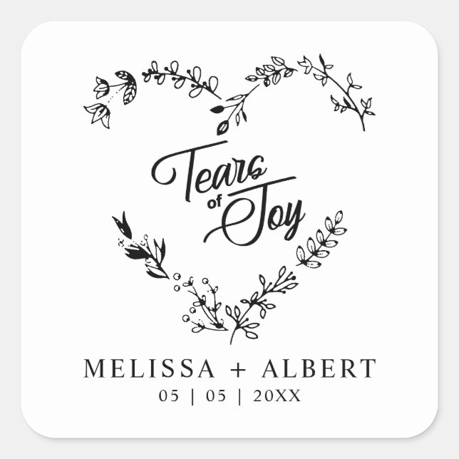 Wildflowers Heart Tears of Joy Wedding Quote Square Sticker (Front)