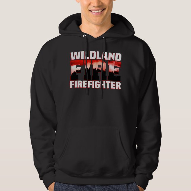 Wildland Fire Rescue Department T-Shirt Firefighte Hoodie (Front)