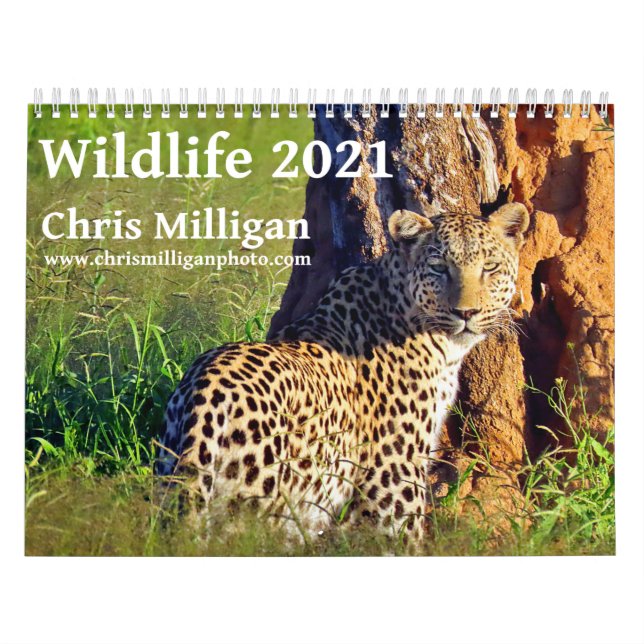 Wildlife 2021 by Chris Milligan Calendar (Cover)