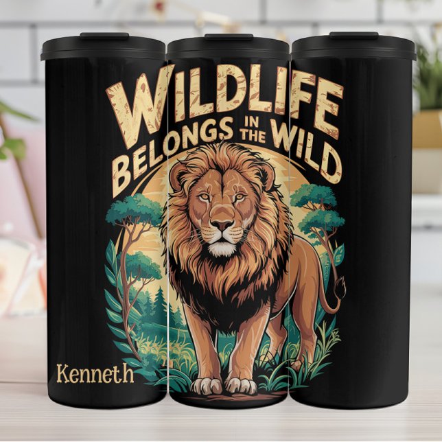 Wildlife Belongs To The Wild Tee Thermal Tumbler (Creator Uploaded)