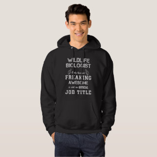 WILDLIFE BIOLOGIST HOODIE