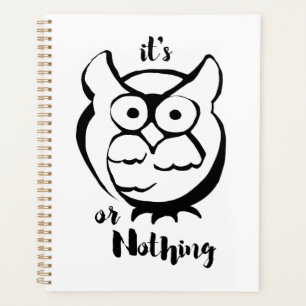 Wildly Punny — Owl or Nothing Minimalist Owl Art P Planner